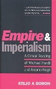 Empire and Imperialism - Atilio A Boron