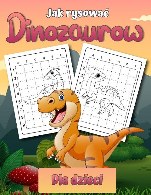 Jak narysowac dinozaury dla dzieci - Davy Pauley
