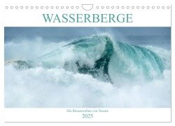 WASSERBERGE - Die Riesenwellen von Nazaré (Wandkalender 2025 DIN A4 quer), CALVENDO Monatskalender - Katja Jentschura