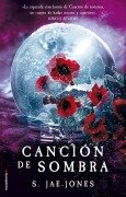 Cover-Bild zum Titel 'Canción de Sombra / Shadowsong' von 'S. Jae-Jones'