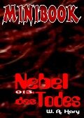 MINIBOOK 013: Nebel des Todes - Wilfried A. Hary