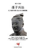 L'Art de la guerre - Général Sun Tsu, Shu Xiang Rikui, Olivier-Marie Delouis