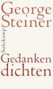 Cover-Bild zum Titel 'Gedanken dichten' von 'George Steiner'