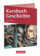 Cover-Bild zum Titel 'Kursbuch Geschichte - Rheinland-Pfalz - Ausgabe 2023 - Gesamtband - Schulbuch' von ''