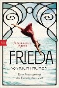 Frieda von Richthofen - Annabel Abbs