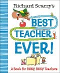 Richard Scarry's Best Teacher Ever! - Richard Scarry