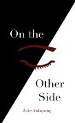 Cover-Bild zum Titel 'On the Other Side' von 'Julie W. Ankapong'