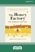 The Honey Factory - Jürgen Tautz, Diedrich Steen