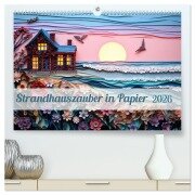 Strandhauszauber aus Papier (hochwertiger Premium Wandkalender 2026 DIN A2 quer), Kunstdruck in Hochglanz - Ally Bee