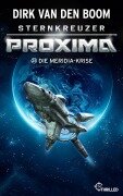 Cover-Bild zum Titel 'Sternkreuzer Proxima - Die Meridia-Krise' von 'Dirk Van Den Boom'