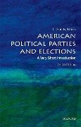 American Political Parties and Elections: A Very Short Introduction - L Sandy Maisel