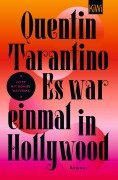 Cover-Bild zum Titel 'Es war einmal in Hollywood' von 'Quentin Tarantino'