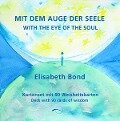 Mit dem Auge der Seele / With the Eye of the Soul - Elisabeth Bond