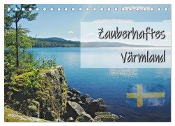 Zauberhaftes Värmland (Tischkalender 2026 DIN A5 quer), CALVENDO Monatskalender - Birte Zabel