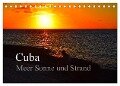 Cuba Meer Sonne und Strand (Tischkalender 2024 DIN A5 quer), CALVENDO Monatskalender - Fryc Janusz