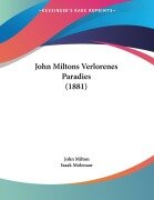 John Miltons Verlorenes Paradies (1881) - John Milton