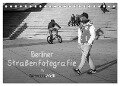 Berliner Straßenfotografie / Geburtstagskalender (Tischkalender 2024 DIN A5 quer), CALVENDO Monatskalender - Marianne Drews