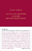Das Wesen des Menschen im Lichte der Geisteswissenschaft - Rudolf Steiner, Rudolf Steiner Nachlassverwaltung