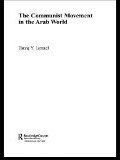 The Communist Movement in the Arab World - Tareq Y. Ismael