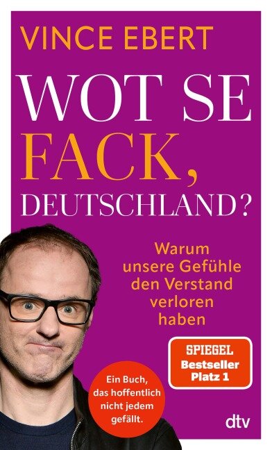 Wot Se Fack, Deutschland? - Vince Ebert