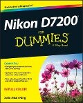 Nikon D7200 For Dummies - Julie Adair King