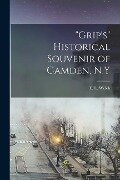 "Grip's" Historical Souvenir of Camden, N.Y - 
