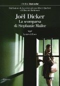 Cover-Bild zum Titel 'La scomparsa di Stephanie Mailer' von 'Joël Dicker'