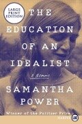 Cover-Bild zum Titel 'Education of an Idealist LP, The' von 'Samantha Power'