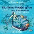 Die kleine Meerjungfrau und Des Kaisers neue Kleider - Die ZEIT-Edition - Brüder Grimm