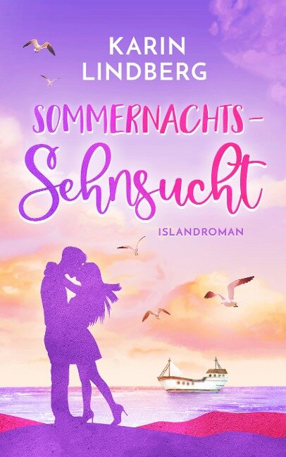 Sommernachtssehnsucht - Karin Lindberg