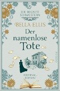 Cover-Bild zum Titel 'Der namenlose Tote' von 'Bella Ellis'