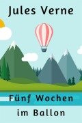 Fünf Wochen im Ballon - Jules Verne