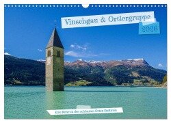 Vinschgau & Ortleralpen (Wandkalender 2026 DIN A3 quer), CALVENDO Monatskalender - Markus A. R. Langlotz