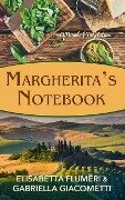 Margherita's Notebook: A Novel of Temptation - Elisabetta Flumeri, Gabriella Giacometti