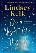 On a Night Like This - Lindsey Kelk
