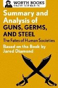 Cover-Bild zum Titel 'Summary and Analysis of Guns, Germs, and Steel' von 'Worth Books'