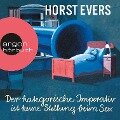 Der kategorische Imperativ ist keine Stellung beim Sex - Horst Evers