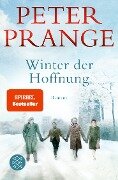Winter der Hoffnung - Peter Prange
