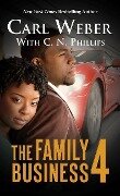 The Family Business 4 - Carl Weber, La Jill Hunt