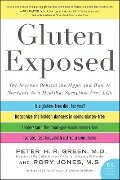 Gluten Exposed - Peter H. R. Green, Rory Jones