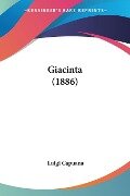 Giacinta (1886) - Luigi Capuana