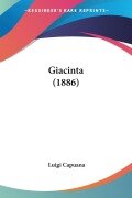 Giacinta (1886) - Luigi Capuana
