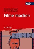 Filme machen - Thomas Strauch, Carsten Engelke