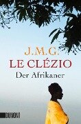 Der Afrikaner - Jean-Marie Gustave Le Clézio