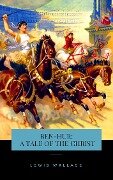 Cover-Bild zum Titel 'Ben-Hur: A Tale of the Christ' von 'Lewis Wallace'