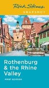 Rick Steves Snapshot Rothenburg & the Rhine - Rick Steves