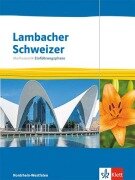 Cover-Bild zum Titel 'Lambacher Schweizer Mathematik Einführungsphase. Ausgabe Nordrhein-Westfalen' von ''