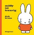 Miffy ist traurig - Dick Bruna