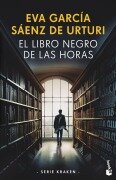 Cover-Bild zum Titel 'El libro negro de las horas' von 'Eva Garcia Saenz de Urturi'