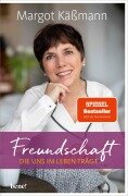 Cover-Bild zum Titel 'Freundschaft, die uns im Leben trägt' von 'Margot Käßmann'